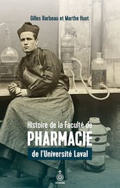 Histoire de la Faculté de pharmacie de l'Université Laval