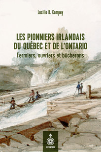 Pionniers irlandais du Québec et de l'Ontario (Les)