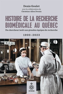 Histoire de la recherche biomédicale au Québec