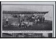 Royal horse artillery camp at mobilization base near Quebec.